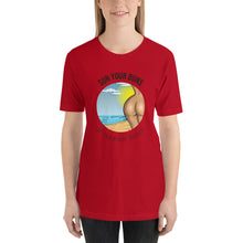Sun Your Buns at Haulover Beach T-Shirt