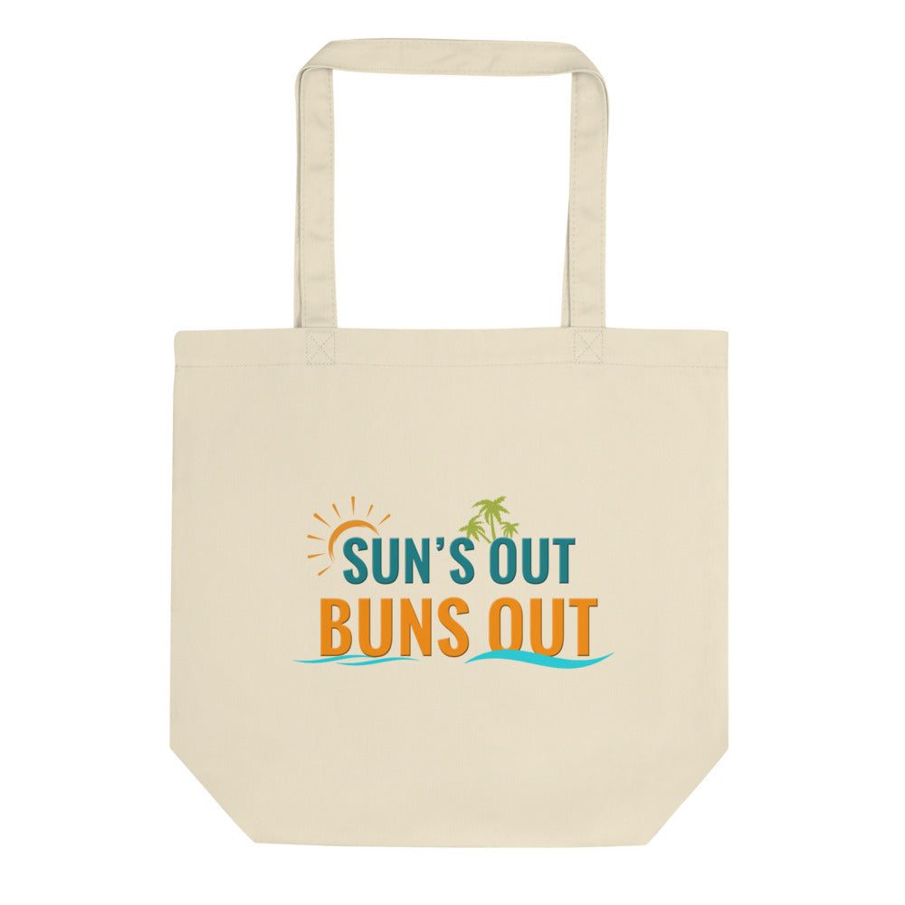 Sun's Out Buns Out Tote Bag