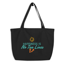 Happiness Is No Tan Lines - Large Tote Bag